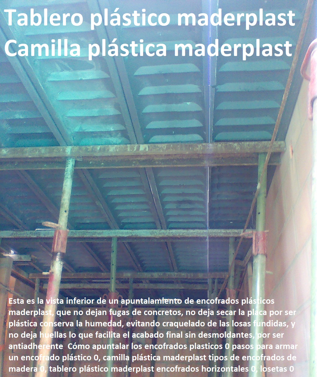 Cómo apuntalar los encofrados plasticos 0 pasos para armar un encofrado plástico 0, camilla plástica maderplast tipos de encofrados de madera 0, tablero plástico maderplast encofrados horizontales 0, losetas 0 Cómo apuntalar los encofrados plasticos 0 pasos para armar un encofrado plástico 0, camilla plástica maderplast tipos de encofrados de madera 0, tablero plástico maderplast encofrados horizontales 0, losetas 0 Cómo apuntalar los encofrados plasticos 0 pasos para armar un encofrado plástico 0, camilla plástica maderplast tipos de encofrados de madera 0, tablero plástico maderplast encofrados horizontales 0, losetas 0